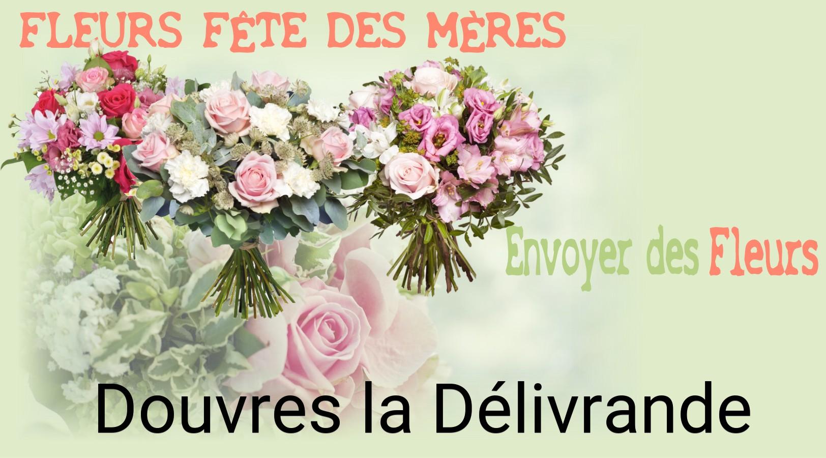 Bouquet de Fête des Mères livré à Douvres-la-Délivrande